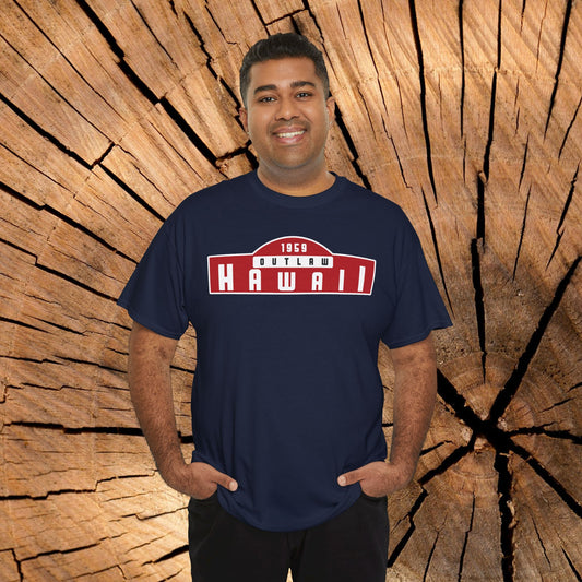 Hawaii Outlaw since 1959