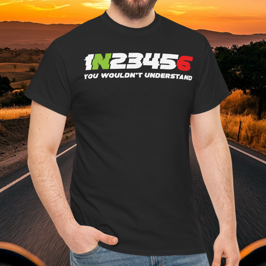 You Wouldn't Understand t-shirt (US)