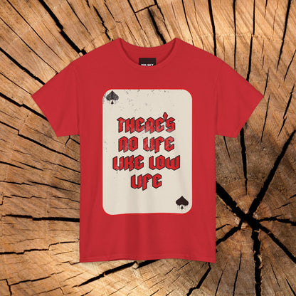 Low Life Spades Red