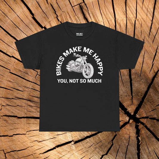 Bikes Make Me Happy Harley 3b t-shirt (US)