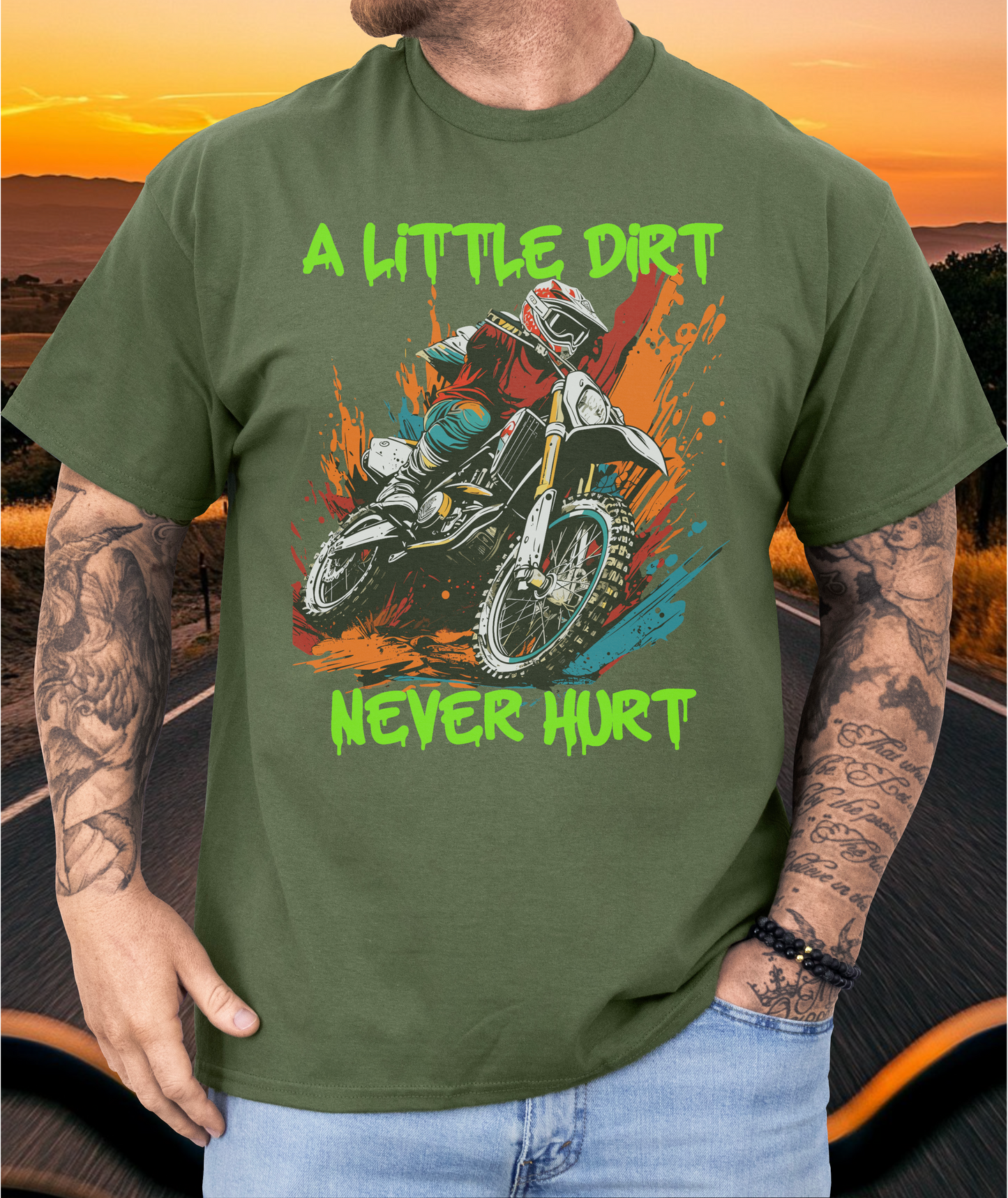 A Little Dirt Never Hurt t-shirt (US)